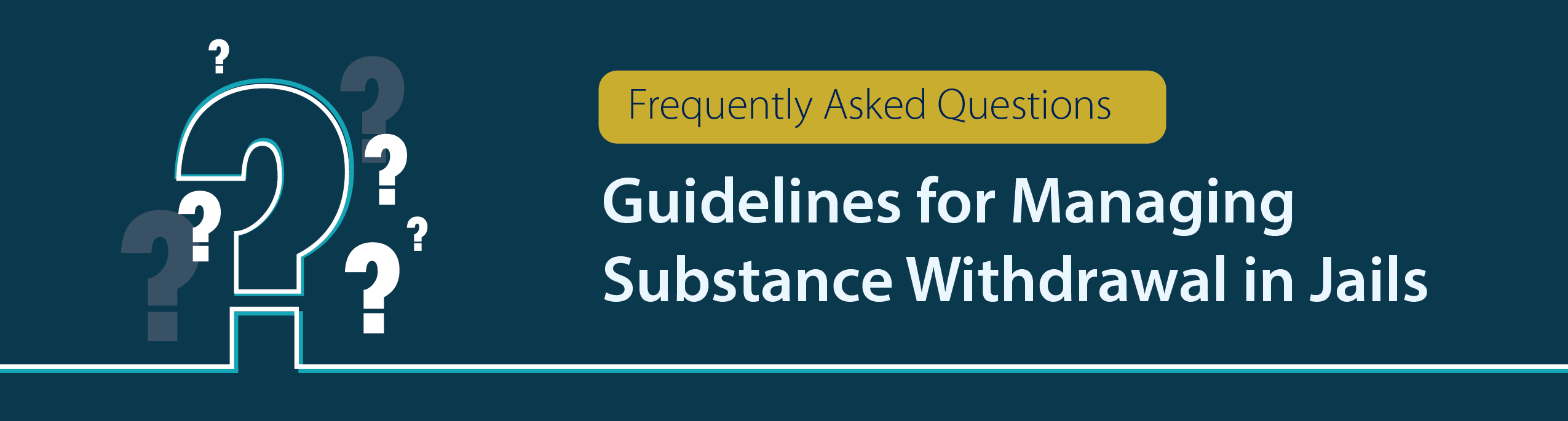 Guidelines Frequently Asked Questions