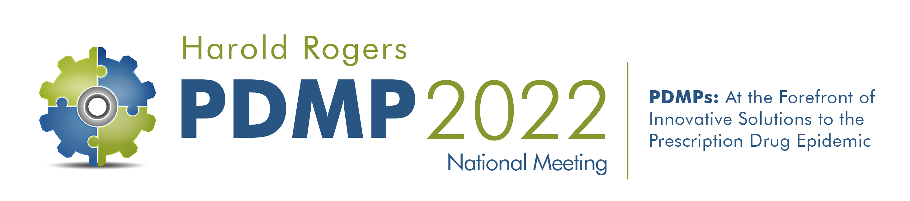 Harold Rogers PDMP 2022 National Meeting. PDMPs: At the Forefront of Innovative Solutions to the Prescription Drug Epidemic