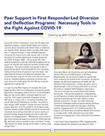 Thumbnail for Peer Support in First Responder-led Diversion and Deflection Programs: Necessary Tools in the Fight Against COVID-19