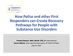 Thumbnail for How Police and Other First Responders Can Create Recovery Pathways for People With Substance Use Disorders