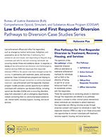 Thumbnail for Law Enforcement and First Responder Diversion Pathways to Diversion Case Studies Series: Naloxone Plus
