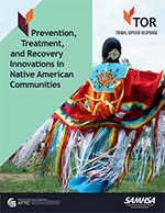 Thumbnail for Prevention, Treatment, and Recovery Innovations in Native American Communities
