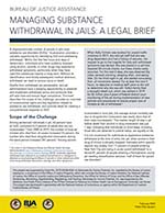 Thumbnail for Managing Substance Withdrawal in Jails:  A Legal Brief