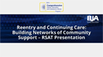 Thumbnail for Reentry and Continuing Care: Building Networks of Community Support—Residential Substance Abuse Treatment (RSAT) Presentation